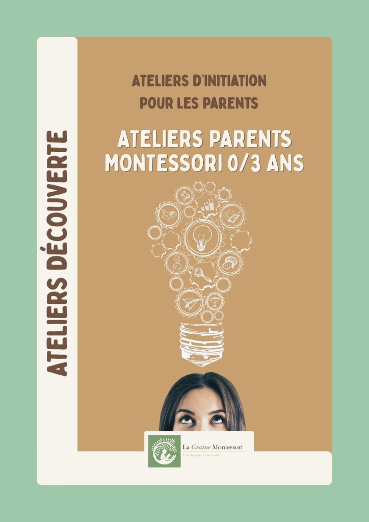 Ateliers Affiche de présentation des ateliers d'initiation à la pédagogie Montessori pour parents d'enfants de 0 à 3 ans